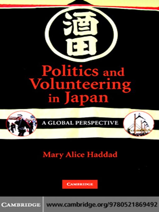 Title details for Politics and Volunteering in Japan by Mary Alice Haddad - Available